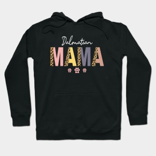 Dalmatian Mom Dalmatian Mama Hoodie